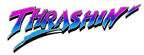 THRASHIN SKATEBOARDING